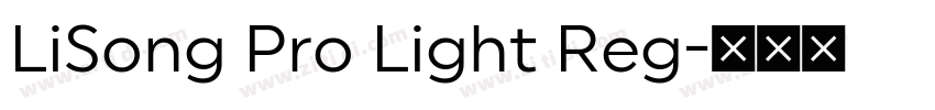 LiSong Pro Light Reg字体转换